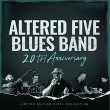 Altered Five Blues Band: 20th Anniversary