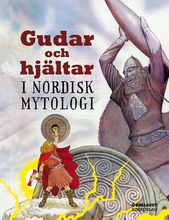 Gudar Och Hjältar I Nordisk Mytologi