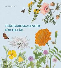 Trädgårdskalender För Fem År