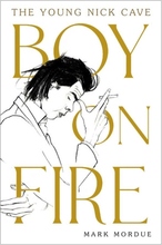 Boy On Fire - The Young Nick Cave