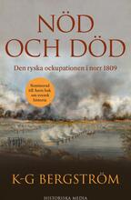 Nöd Och Död - Den Ryska Ockupationen I Norr 1809