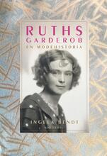 Ruths Garderob - En Modehistoria