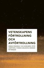 Vetenskapens Förtrollning Och Avförtrollning