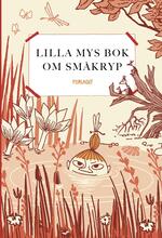 Lilla Mys Bok Om Småkryp