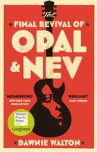 Final Revival Of Opal & Nev