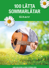 100 Lätta Sommarlåtar Gitarr