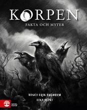 Korpen - Fakta Och Myter