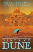 Sands Of Dune - Novellas From The World Of Dune