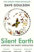 Silent Earth - Averting The Insect Apocalypse