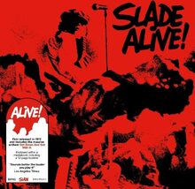 Slade: Slade alive! 1972 (Deluxe)