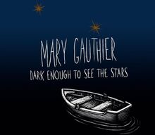 Gauthier Mary: Dark Enough To See The Stars