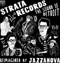 Jazzanova: Strata Records - The Sound Of Detroit