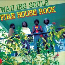 Wailing Souls: Firehouse Rock Deluxe