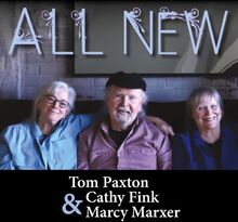 Paxton Tom/Cathy Fink/Marcy Marx: All New