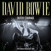 Bowie David: Dutch Courage - Live Broadcast 1976