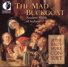 Baltimore Consort: The Mad Buckgoat