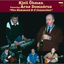 Öhman Kjell Feat. Arne Domnérus: The Hammond ...