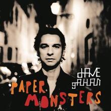 Gahan Dave: Paper Monsters