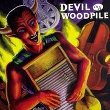 Devil In A Woodpile: Devil In A Woodpile