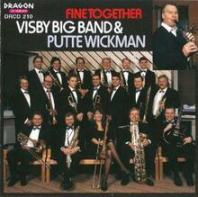 Visby Big Band Wickman Putte: Fine Together