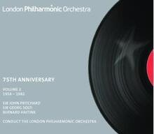London Philharmonic Orchestra: 75th Anniv. Vol 2