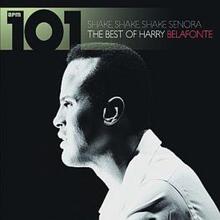Belafonte Harry: 101 / Shake Shake Senora