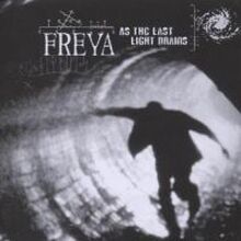 Freya: As The Last Light Drains