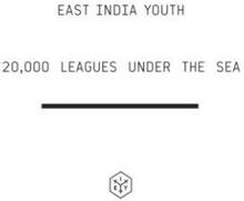 East India Youth: 20 000 Leagues Under The Sea