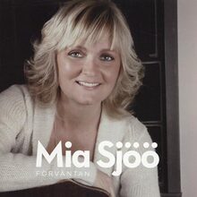 Sjöö Mia: Förväntan