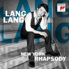 Lang Lang: New York rhapsody 2016