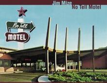 Mize Jim: No Tell Motel