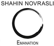 Novrasli Shahin: Emanation
