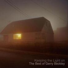 Beckley Gerry: Keeping The Light On - Best Of...