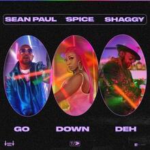 Spice Feat Sean Paul & Shaggy: Go Down Deh