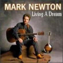 Newton Mark: Living A Dream