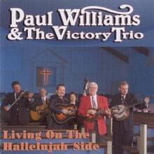 Williams Paul & Victory Trio: Living On The H...