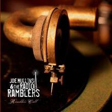 Mullins Joe & The Radio Ramble: Rambler"'s Call