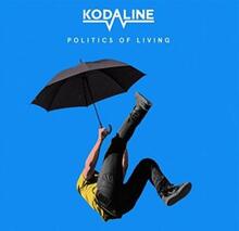 Kodaline: Politics of Living