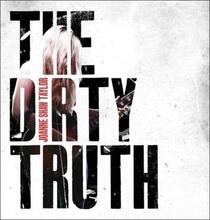Shaw Taylor Joanne: The Dirty Truth