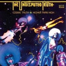 Undisputed Truth: Cosmic Truth - Higher Than ...