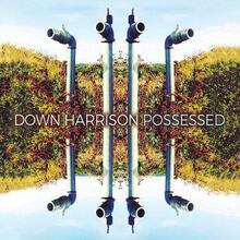 Harrison Down: Possessed