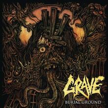 Grave: Burial Ground (Re-issue 2019)