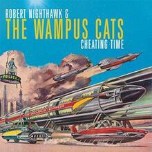 Nighthawk Robert & Wampus: Cheating Time
