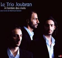 Trio Joubran: A L"'ombre Des Mots