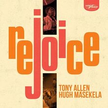 Allen Tony & Hugh Masekela: Rejoice 2020