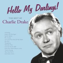 Charlie Drake: Hello My Darlings!