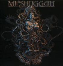 Meshuggah: The Violent Sleep of Reason