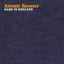 Atomic Rooster: Made in England