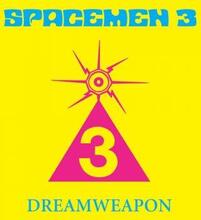 Spacemen 3: Dreamweapon