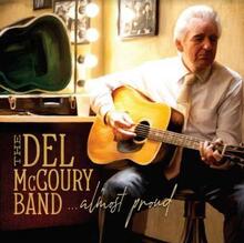 Del McCoury Band: Almost Proud